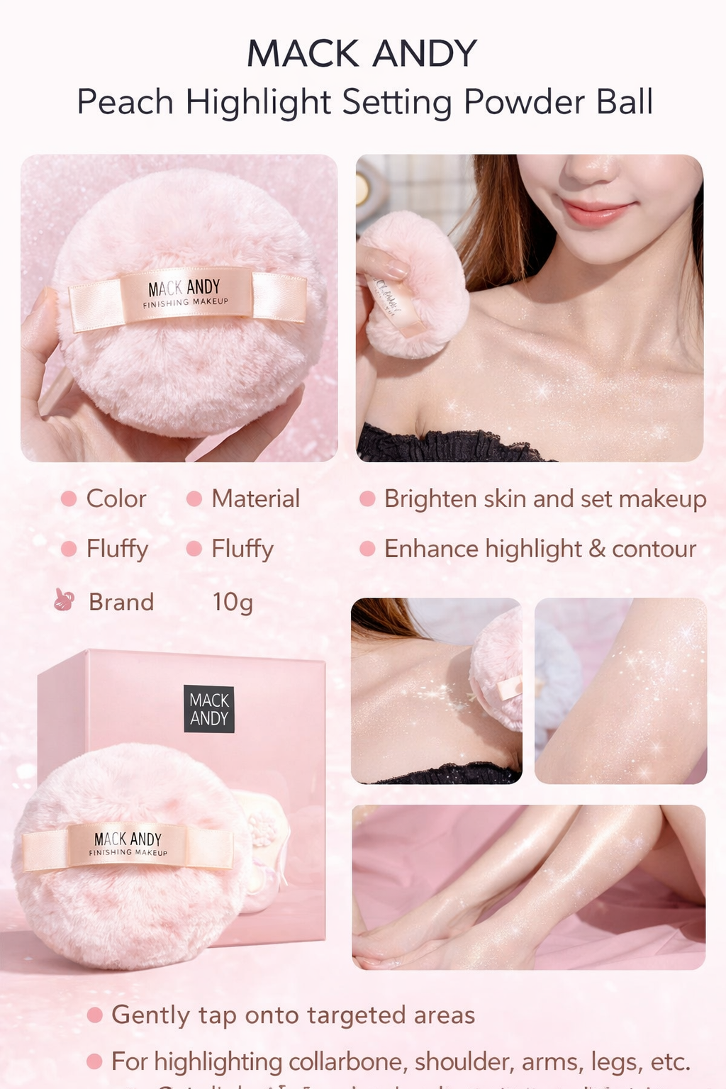 MACK ANDY Pink Body Highlight